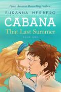That Last Summer (Cabana #1) by Susanna Herrero