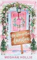 An Unexpected Christmas by Meghan Hollie