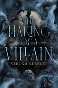 The Making of a Villain (Barbi & the Villain #2) by Veronica Lancet