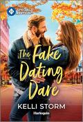 The Fake Dating Dare: Childhood Frenemies to Rockstar Lovers (Challenge Accepted #2) by Kelli Storm