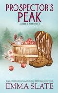 Prospector's Peak by Emma Slate