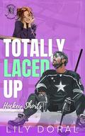 Totally Laced Up by Lily Doral