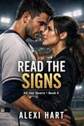 Read the Signs by Alexi Hart