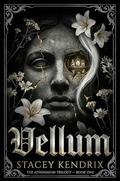 VELLUM: A Dark Academia Sapphic Romance by Stacey Kendrix