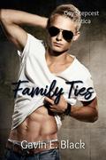 Family Ties: Gay Stepcest Erotica by Gavin E. Black