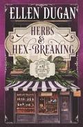 Herbs & Hex-breaking by Ellen Dugan