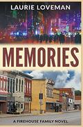 Memories by Laurie Loveman