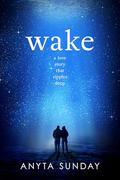 wake (Bonds We Share #2) by Anyta Sunday