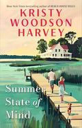 Summer State of Mind by Kristy Woodson Harvey