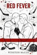 RED FEVER: An MM Hockey Romance by Winston Mccoy
