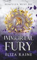 Immortal Fury: A Greek mythology Romantasy by Eliza Raine
