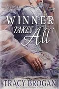 Winner Takes All by Tracy Brogan