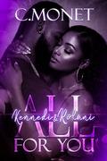 All For You: Kennedi & Rolani by C. Monet