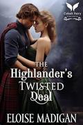 The Highlander’s Twisted Deal by Eloise Madigan