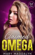 Claimed Omega by Mary Magdalyn