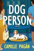 Dog Person: A Novel by Camille Pagán