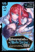 Reincarnated in a Mafia Dating Sim, Volume 2: A Yakuza Heiress Becomes the Top-Ranked Villain's Romantic Target! (悪党一家の愛娘、転生先も乙女ゲームの極道令嬢でした。～最上級ランクの悪役さま、その溺愛は不要です！～ #2) by Sora Goto