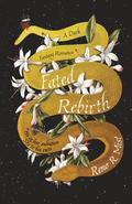 Fated Rebirth: A Dark Fantasy Romance by Reno R. Mist