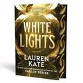 White Lights (White Lights #1) by Lauren Kate