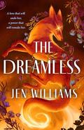 The Dreamless (Sleepless Duology #2) by Jen Williams
