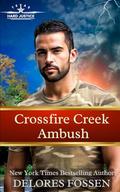 Crossfire Creek Ambush by Delores Fossen