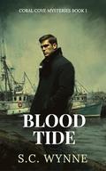Blood Tide: Gay Mystery by S.C. Wynne