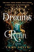 Dreams of Ruin (Soul of Shadow #3) by Emma Noyes