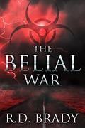 The Belial War (Belial #11) by R.D. Brady