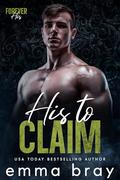 His to Claim: A Steamy Accidental Marriage Romance by Emma Bray