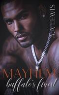 Buffalo's Finest: Mayhem by A.A. Lewis