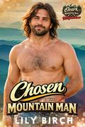 Chosen By The Mountain Man: A Small Town Bookstore Romance by Lily Birch