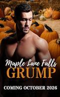 Stuck with the Grump: A Maple Lane Falls Romance by Annee Jones