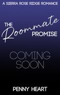 The Roommate Promise by Penny Heart