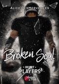 The Broken Soul (Heart Players #3) by Alice DesMerveilles