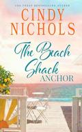 The Beach Shack Anchor by Cindy Nichols