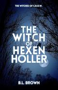 The Witch of Hexen Holler  by B.L. Brown