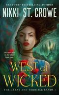 West of Wicked by Nikki St. Crowe