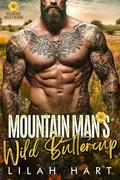 Mountain Man’s Wild Buttercup by Lilah Hart