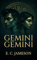 Gemini Gemini by E.C. Jameson