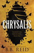 Chrysalis by B.B. Reid