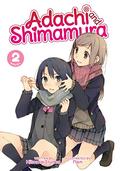 Adachi and Shimamura  Vol. 2 by Hitoma Iruma