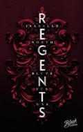 Regents: Blute für uns by Isabelle North