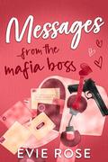 Messages from the Mafia Boss by Evie Rose