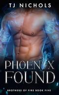 Phoenix Found by T.J. Nichols