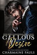 Callous Desire by Charmaine Pauls