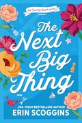 The Next Big Thing by Erin Scoggins