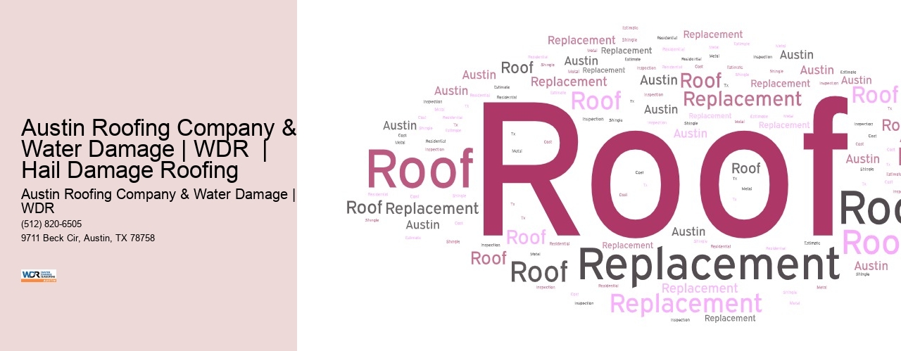 Austin Roofing Company & Water Damage | WDR  | Hail Damage Roofing