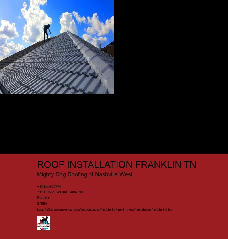 ROOF INSTALLATION FRANKLIN TN