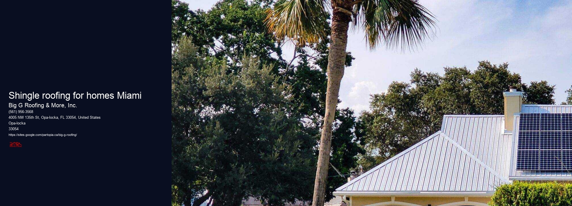Shingle roofing for homes Miami