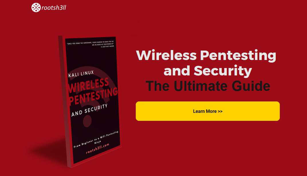 [Image: rootsh3ll+WiFi+Pentesting+eBook.png]